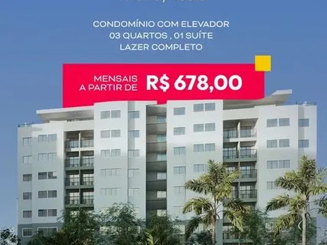 Imagem 10: Lançamento no Bairro Dirceu . Mensais de R$ 678,00