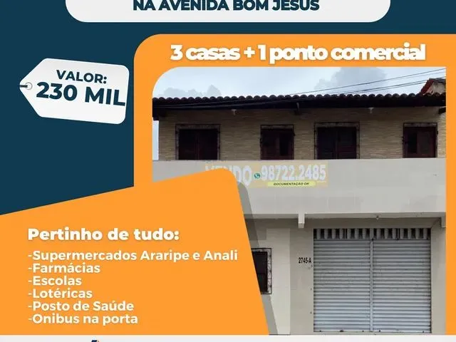 Imagem 1: Vendo na Avenida Bom Jesus 3 Casas + 01 Ponto Comercial Valor R$230.000,00. : Salmos 23:4
