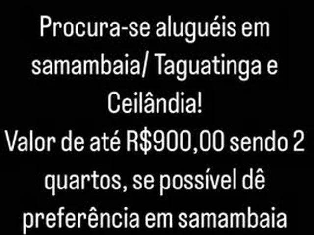 Imagem: Procuro Aluguéis de Até R$900 Sendo de