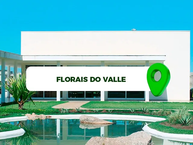 Imagem: Florais do Valle - Aceita o Parcelamento