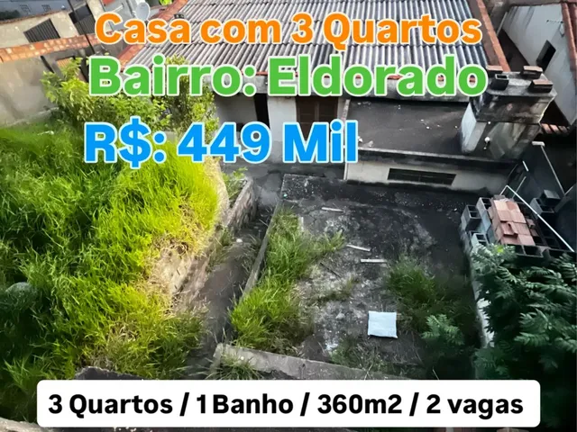Imagem: Vendou Casa 3 Quartos Lote 360 Eldorado
