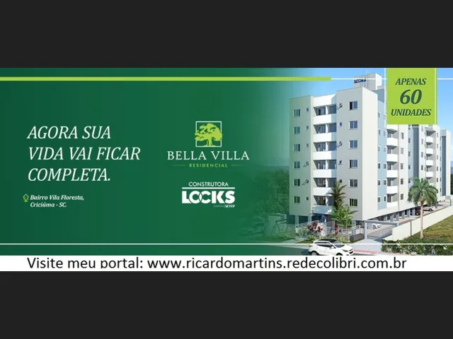 Imagem: Bella Villa Bairro Vila Floresta Criciúma
