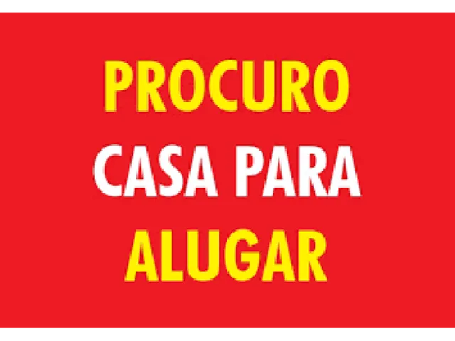 Imagem: Procuro Casa Ou Kit Net para Alugar