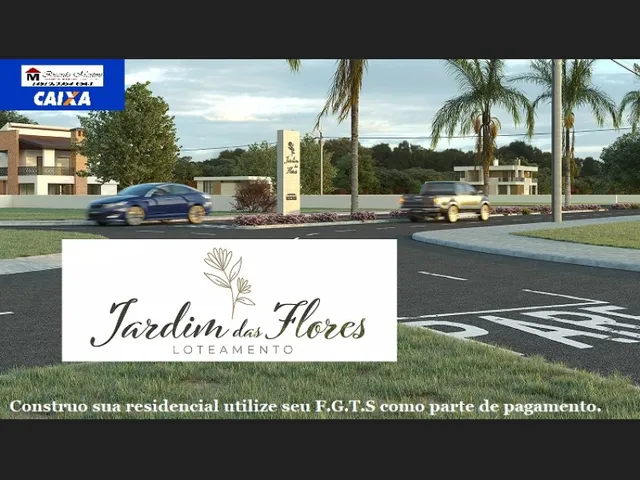 Imagem: Loteamento Jardim das Flores Bairro santa