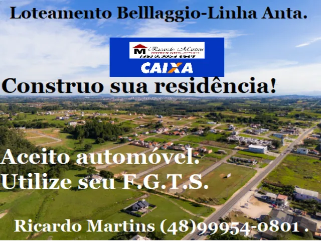 Imagem 1: Loteamento Bellagio Bairro Linha Anta Içara