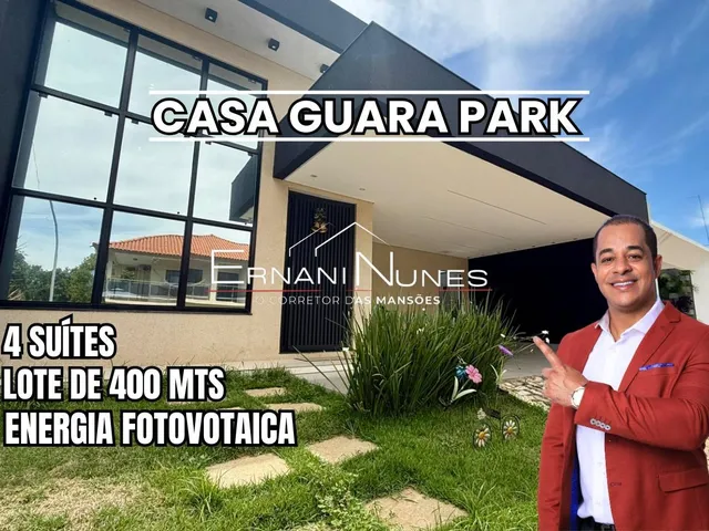 Imagem: CASA GUARA PARK- 4 SUÍTES- 400 MTS- ENERGIA